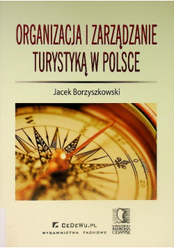 Organizacja i zarządzanie turystyką w Polsce