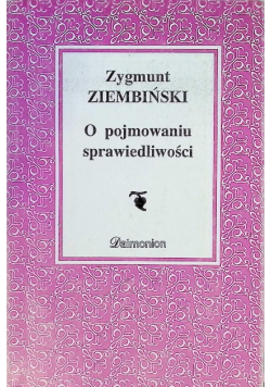 O pojmowaniu sprawiedliwości