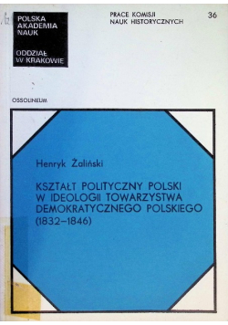 Kształt polityczny Polski w ideologii towarzystwa demokratycznego Polskiego (1832-1846)