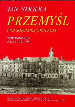 Przemyśl pod Sowiecką okupacją
