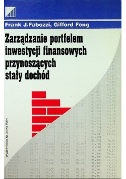 Zarządzanie portfelem inwestycji finansowych przynoszących stały dochód