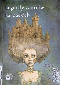 Legendy zamków karpackich