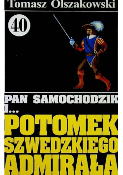 Pan samochodzik i potomek szwedzkiego admirała Tom 40