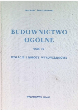 Budownictwo ogólne Tom IV