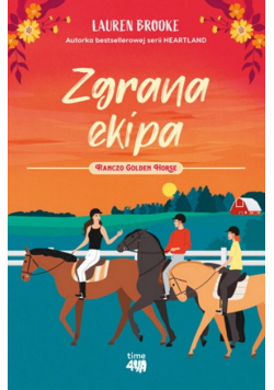 Zgrana ekipa. Ranczo Golden Horse 3
