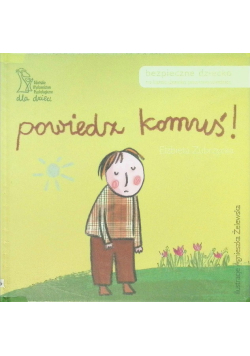Powiedz komuś Co każde dziecko powinno wiedzieć