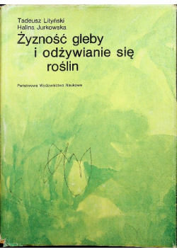 Żyzność gleby i odżywianie się roślin