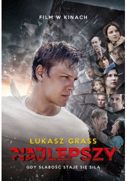 Najlepszy. Gdy słabość staje się siłą