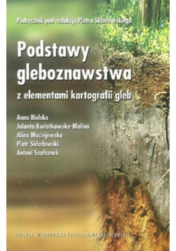 Podstawy gleboznawstwa z elementami kartografii gleb