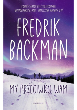 Miasto Niedźwiedzia Tom 2 My przeciwko wam