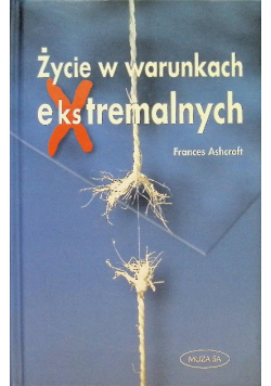 Życie w ekstremalnych warunkach
