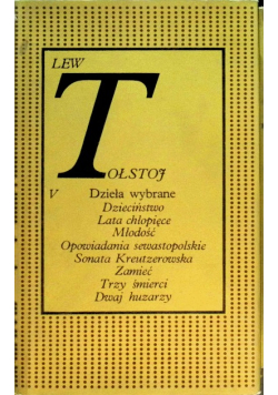 Lew Tołstoj  Dzieła wybrane Tom V