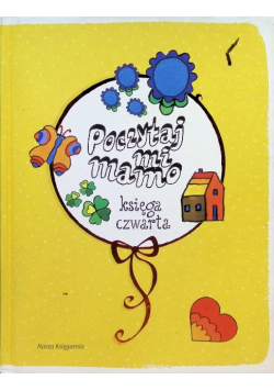 Poczytaj mi mamo Księga czwarta