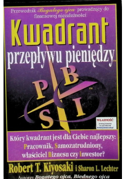 Kwadrant przepływu pieniędzy. Poradnik bogatego