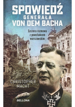 Spowiedź generała Von dem Bacha