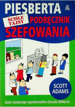 Piesberta ściśle tajny podręcznik szefowania