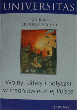 Wojny bitwy i potyczki w średniowiecznej Polsce