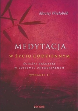 Medytacja w życiu codziennym