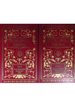 Encyklopedia zdrowia Tom I i II