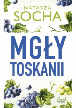 Mgły Toskanii