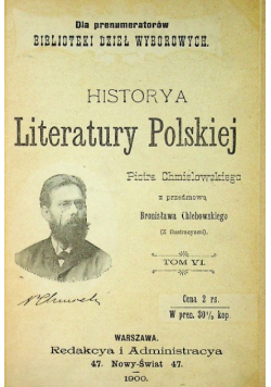 Historya Literatury Polskiej Tom VI 1900 r.