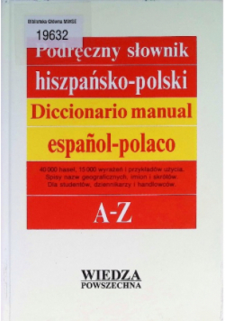 Podręczny słownik hiszpańsko polski A - Z