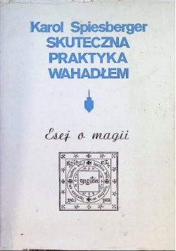 Skuteczna praktyka wahadłem
