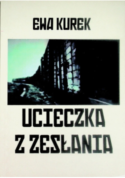 Ucieczka z zesłania