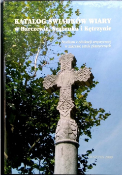 Katalog świadków wiary w barczewie