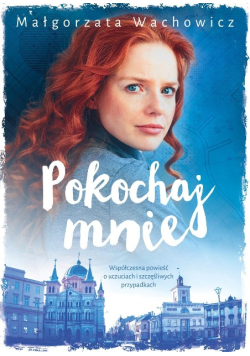 Pokochaj mnie