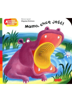 Mamo, chcę jeść!