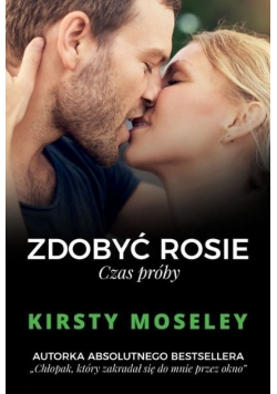 Zdobyć Rosie Czas próby