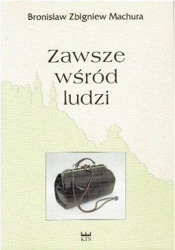 Zawsze wśród ludzi