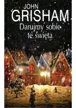 Darujmy sobie te święta