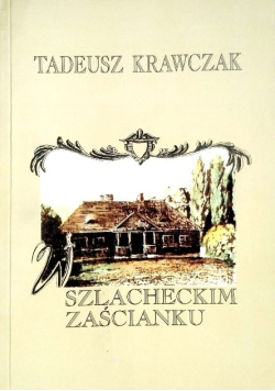 W szlacheckim zaścianku