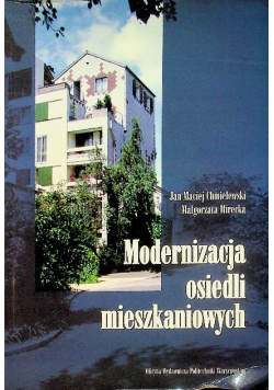 Modernizacja osiedli mieszkaniowych