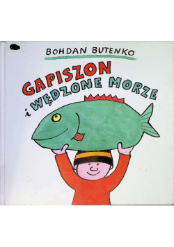 Gapiszon i wędzone morze