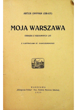 Moja Warszawa 1929 r.