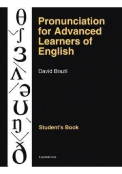 Pronunciation for Advanced Learners of English. Student's Book
