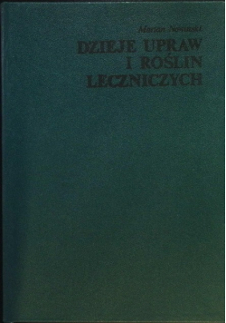 Dzieje upraw i roślin leczniczych