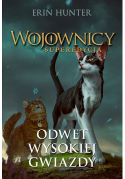 Wojownicy Superedycja Odwet Wysokiej Gwiazdy