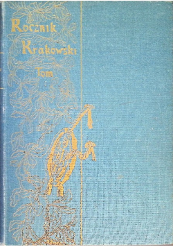 Rocznik krakowski Tom I, 1898 r.