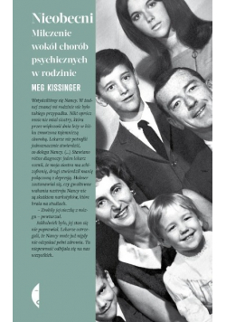 Nieobecni. Milczenie wokół chorób psychicznych w rodzinie