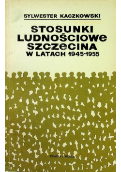 Stosunki ludnościowe Szczecina w latach