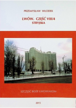 Lwów Część VIII / 4 Stryjska