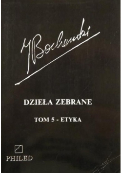 Bocheński Dzieła zebrane Tom 5