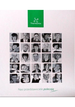 Thermomix nasi przedstawiciele polecają