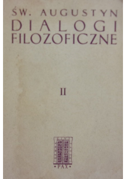 Św Augustyn Dialogi filozoficzne Tom 2