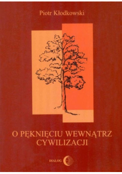 O pęknięciu wewnątrz cywilizacji