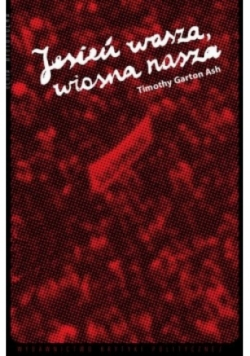 Jesień wasza, wiosna nasza